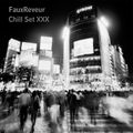 FauxReveur - Chill Set XXX