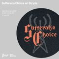 Sufferah’s Choice w/ Stryda 23RD JUN 2021