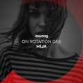 On Rotation 063: Mija