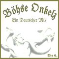 Böhse Onkelz Ein Deutscher Mix Teil 6