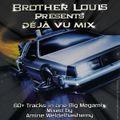 DJ Amine Weldelhashemy Brother Louis DejaVu Mix