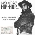 Happy Birthday Hip-Hop Pt1