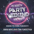 DJ Kosty - Party Weekend Vol. 102