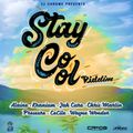 Stay Cool Riddim (cr2013 records 2018) Mixed By SELEKTA MELLOJAH FANATIC OF RIDDIM