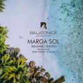 Balearic Waves with Marga Sol #10 on Balatonica Radio