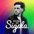 033 - Sounds Of Sigala - ft. Swedish House Mafia, Oliver Heldens, Joel Corry, Robin Schulz