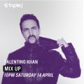 Valentino Khan on Mix Up Triple J 14/04/2018