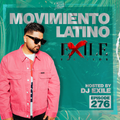 Movimiento Latino #276 - DJ EXILE