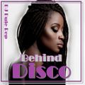 Behind The Disco