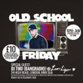 @DJTMDUK Old School Friday Party Mix