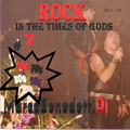 ROCK IN THE TIMES OF GODS #7