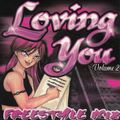 DJ Destiny - Loving You Volume 2