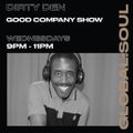 THE GOOD COMPANY SHOW OLD SCHOOL SPECIAL WITH DIRTY DEN 3RD AUGUST 2022