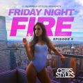 Friday Night Fire Episode 8 // Hip Hop, R&B, Afro, Reggaeton, Dancehall // Clean