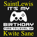 The Five Proudly Presents- SaintLewis_MontreaL's OfficiaL Birthday Party !!! Featuring KWITE SANE
