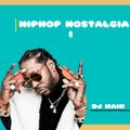 HIPHOP NOSTALGIA 1- DJ MAIN