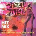 Hitmix International Disco Music Vol. 6