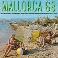 MALLORCA 68 - Spanish Boys in Bossa Nova  with Influences of Brazilian Beats - 1962 - 1977