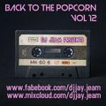 Back To The Popcorn Vol 12