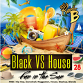Black VS House Vol 28 - Fun in the Sun Vol 1 - CD 1