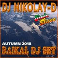 DJ NIKOLAY-D - BAIKAL DJ SET (AUTUMN 2018)