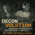 DECONVOLUTION - HERMAN HECKER (Music) GASTON PERL (Sesión)