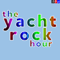 THE YACHT ROCK HOUR : 02