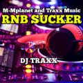 RNB Sucker by DJ Traxx