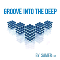 Groove Into The Deep 82 [2021]