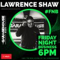 Lawrence Shaw - FNB LIVE on GHR - 12/8/22