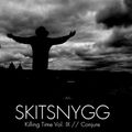 Skitsnygg Killing Time Vol. IX 'Conjure'