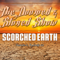 The Doomed & Stoned Show - Scorched Earth (S6E26)
