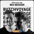 SSL Pioneer DJ MixMission - Butch Voyage