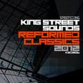 King Street Sounds Reformed Classics 2012 勝手に in the mix