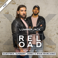 RELOAD Radio #167 - Guestmix: Sunnery James X Ryan Marciano