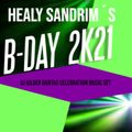 Healy Sandrim's B-Day 2K21 (DJ Kilder Dantas Celebrate Music Set)