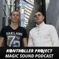 Kontroller Project-Magic Sound Podcast#205