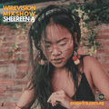 WireVision Mixshow: Sheereen A & Nez Senja