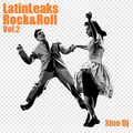 Xino Dj @ LatinLeaks Rock&Roll Vol.2