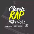 Classic Rap Mix Vol 3 By Latino Beat I.R.