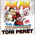 max mix 30 aniversario vol .2 pocket edition  by toni peret