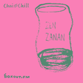 Chai and Chill 026 - Zen Zanan [05-08-2018]