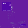 Guest Mix 381 - PLUS [31-10-2019]