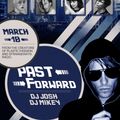 Past Forward Club Mix | DJ Mikey | March 2018