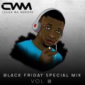 Ceega - Black Friday Special Mix Vol 3