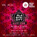 Plastic City Radio show Vol. #133 by BD Tom ( Special FX Selection )