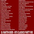 DJ Martin Boer - 00's Classic s Party Mix (Section Party Mixes)