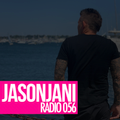 Jason Jani x Radio 056 (Open Format)