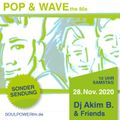 Pop & Wave special - w/Akim b. /// 28.11.20
