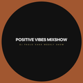 Positive Vibes Mixshow ep 62, Dj Paolo Kanà, 31 12 2021